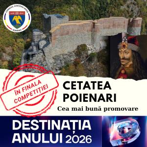 Cetatea Poienari, &Icirc;N FINALA &bdquo;Destinația Anului 2026" la categoria "cea mai bună promovare"!