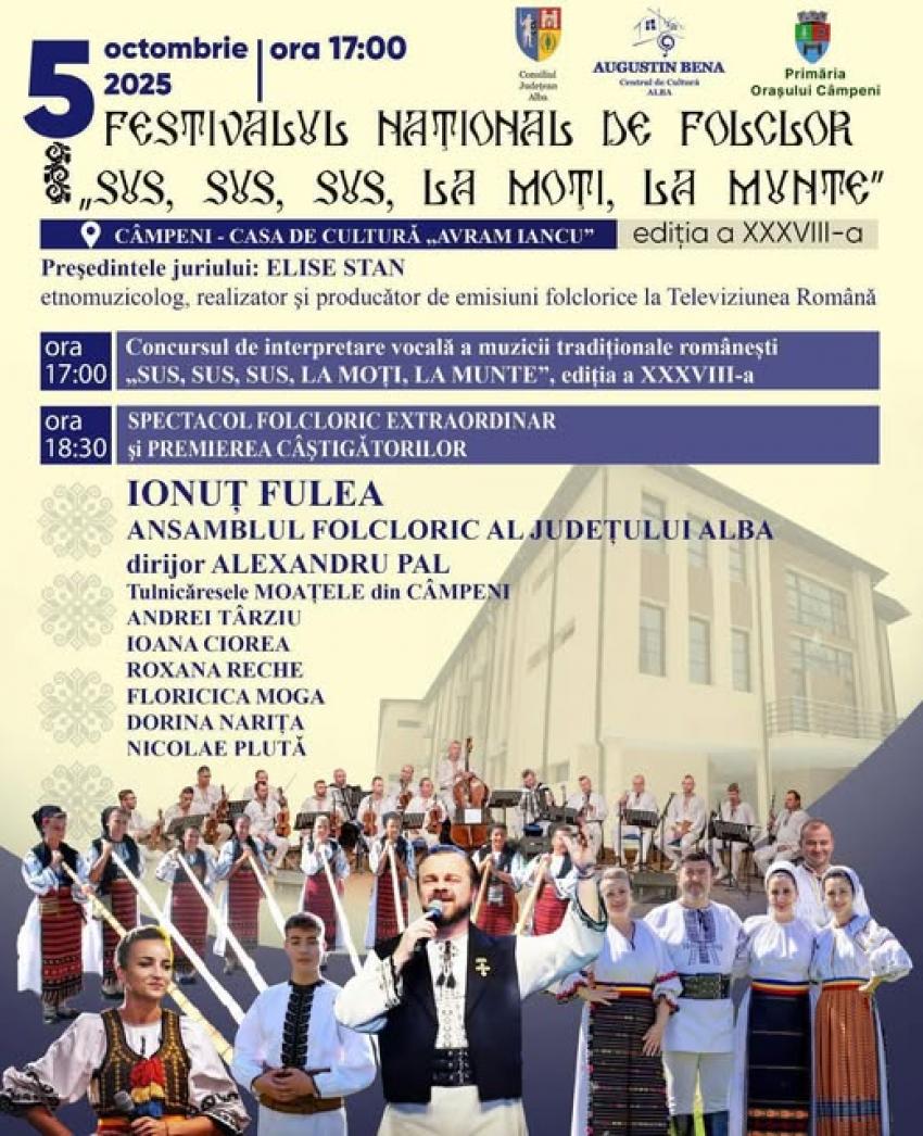 Festivalul Național de Folclor „Sus, sus, sus, la moți, la munte”, ediția a XXXVIII-a, la Câmpeni